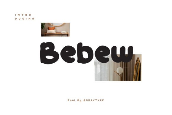 Bebew: A Handcrafted Display Font for Modern Editorial Design