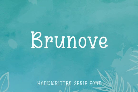 Brunove: A Handwritten Serif Typeface for Editorial Design