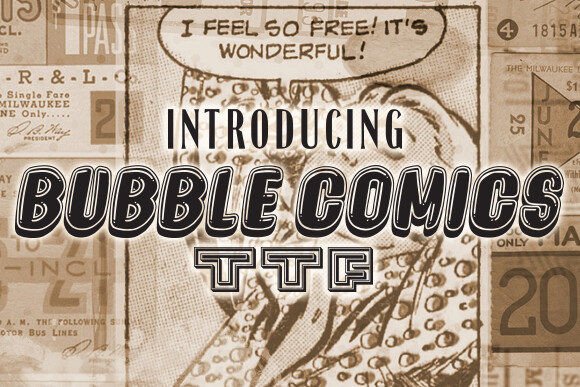 Bubble Comics: The Playful Typeface That Brings Handmade Goods to Life