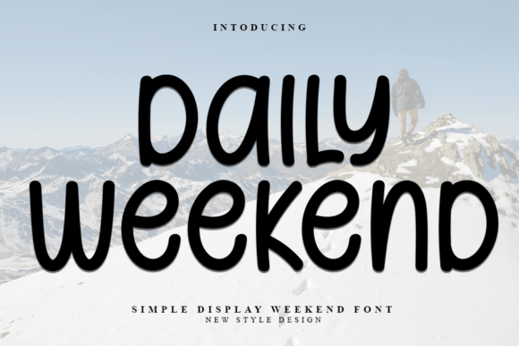Daily Weekend: A Modern Display Typeface for Digital Brands