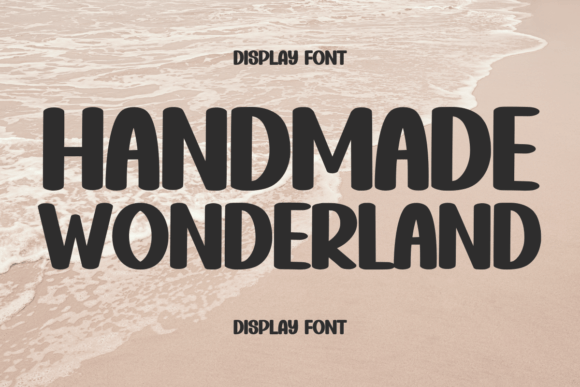 Handmade Wonderland: A Display Typeface for Elegant Digital Branding