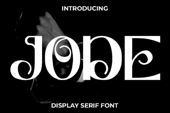Jode: A Sophisticated Display Font for Modern Editorial Design