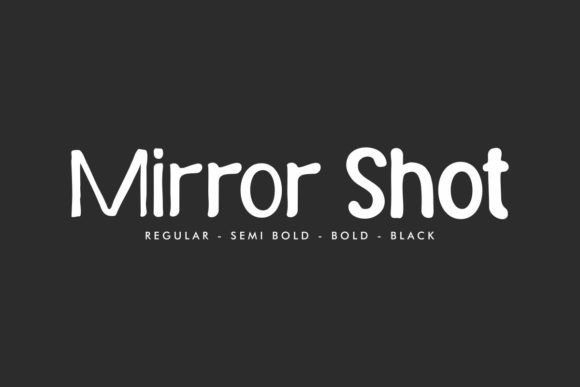 Mirror Shot: The Perfect Display Font for Your Brand Identity