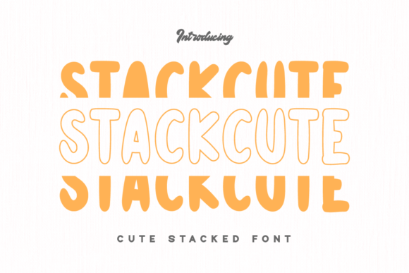Stackcute: The Perfect Display Font for Handmade Crafts